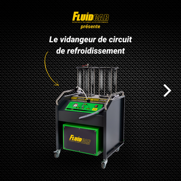 Nouvel équipement chez FLUIDCAR : le vidangeur de circuit de refroidissement