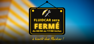 FERMETURE ESTIVALE JUSQU'AU 17 AOUT